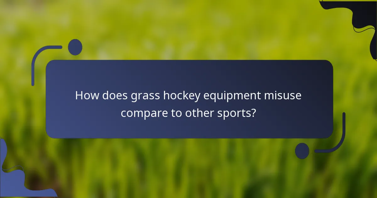 How does grass hockey equipment misuse compare to other sports?