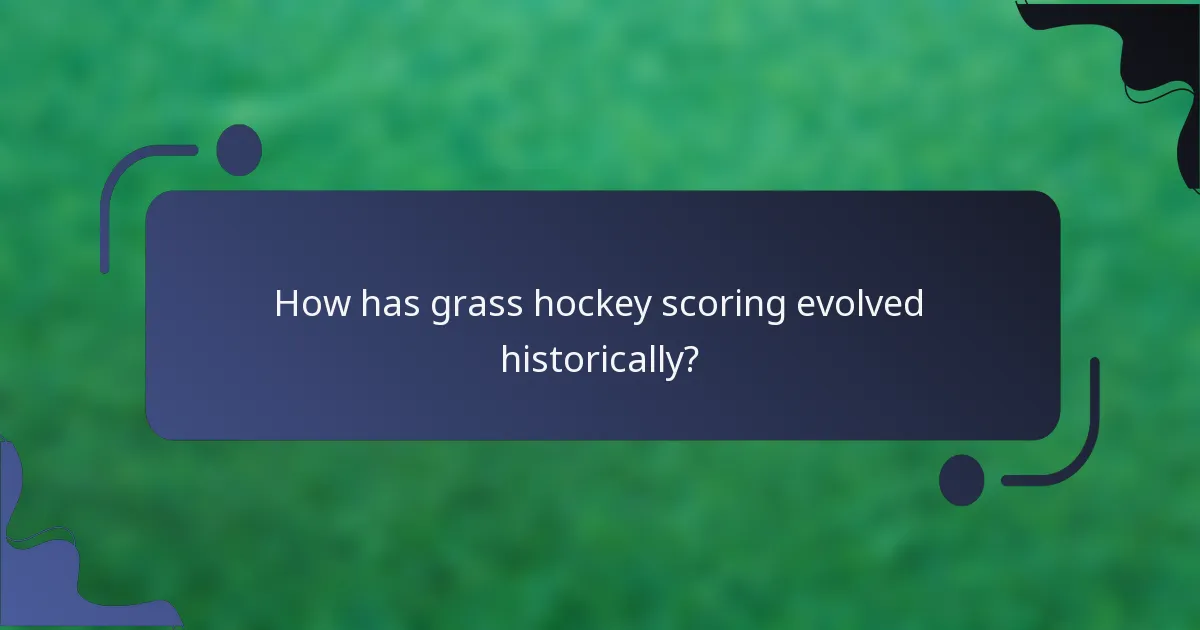 How has grass hockey scoring evolved historically?